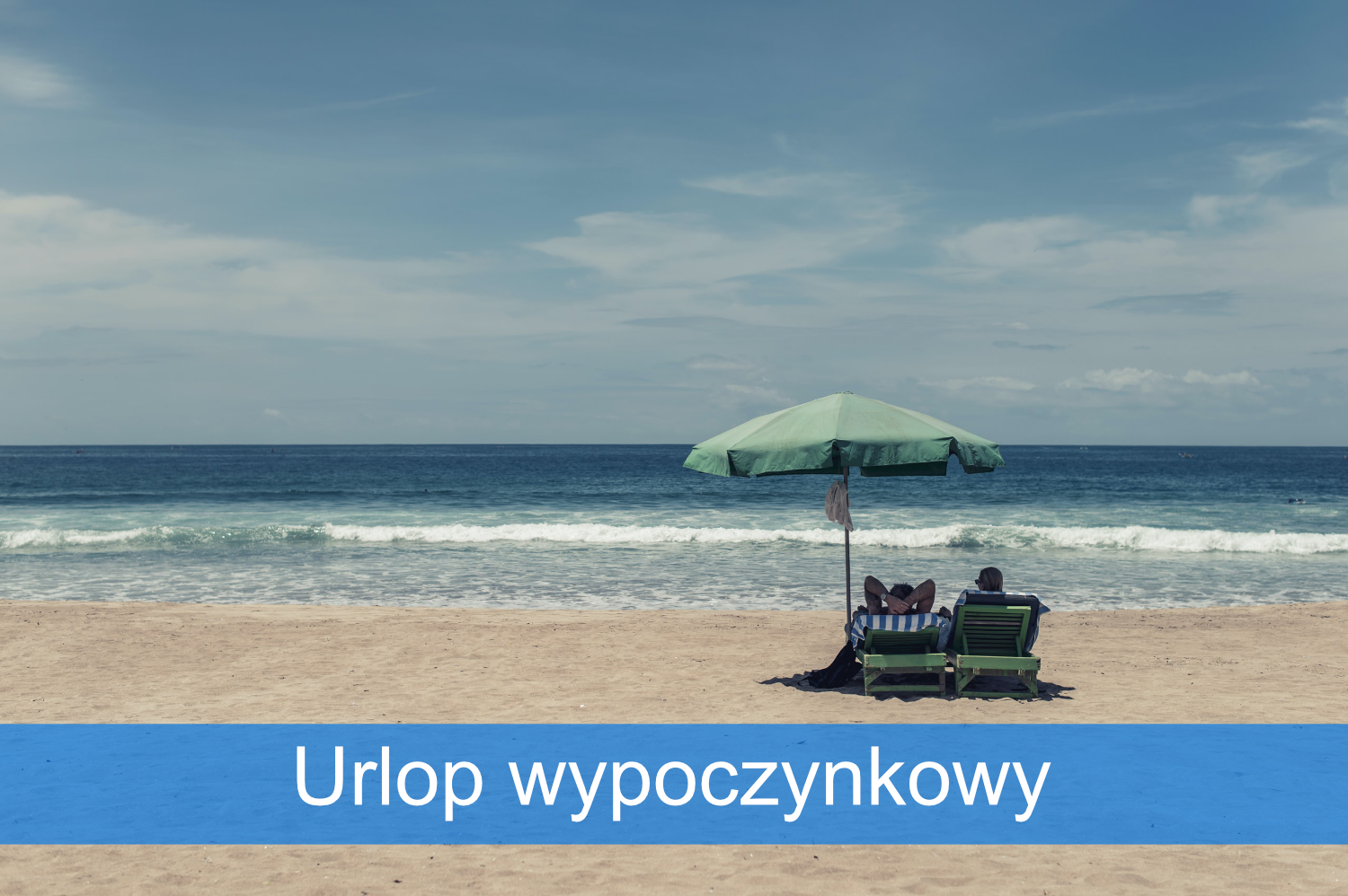 Urlop wypoczynkowy. O czym powinniśmy wiedzieć?