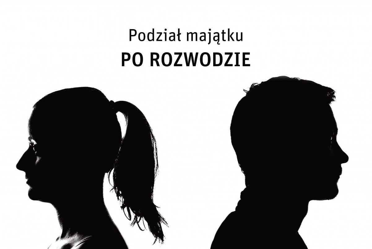 Podział majątku po rozwodzie