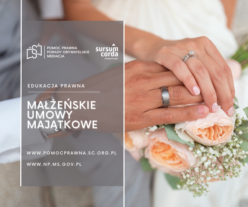 Małżeńskie umowy majątkowe - edukacja prawna