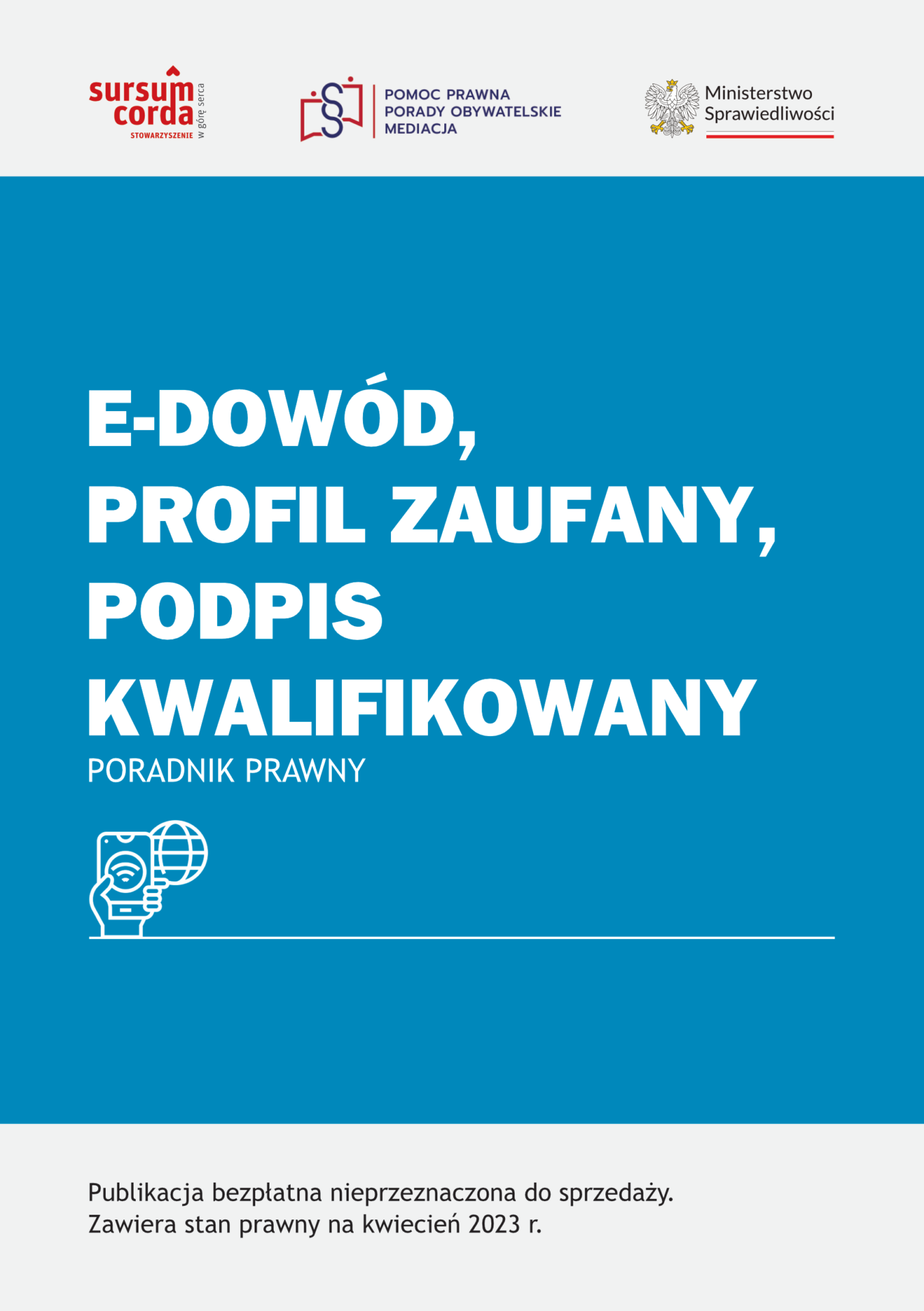 E-poradnik-E-dowód. Profil zaufany. Podpis kwalifikowany - poradnik prawny