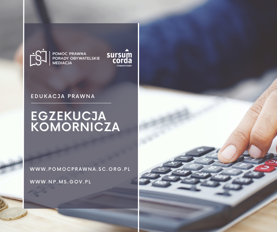 Egzekucja komornicza - edukacja prawna