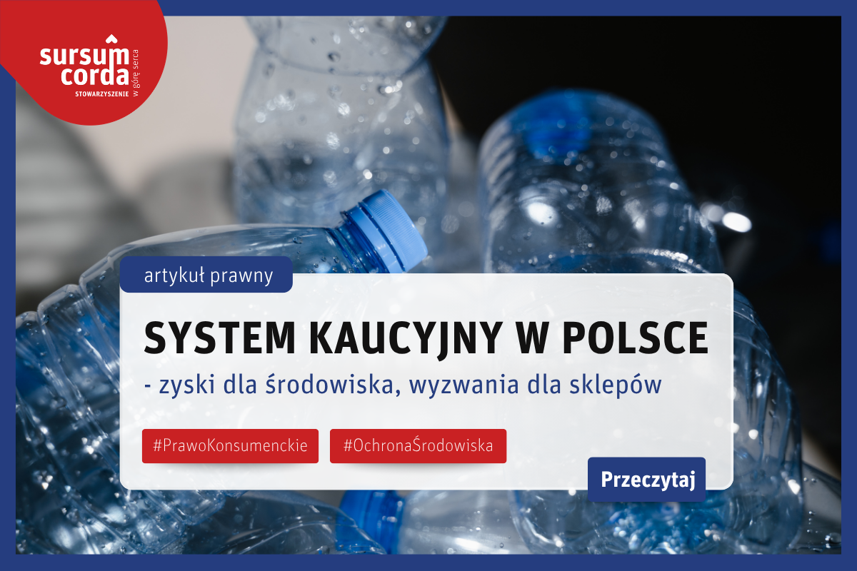 System kaucyjny w Polsce – zyski dla środowiska, wyzwania dla sklepów
